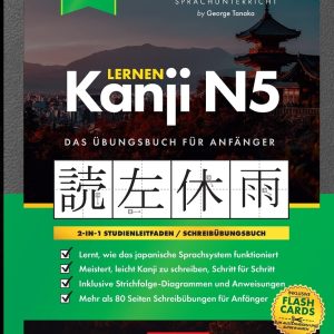 Lernen Kanji N5 Arbeitsbuch für Anfänger