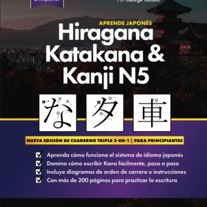 Aprende Japon's Hiragana, Katakana y Kanji N5 - Libro de Trabajo para Principiantes